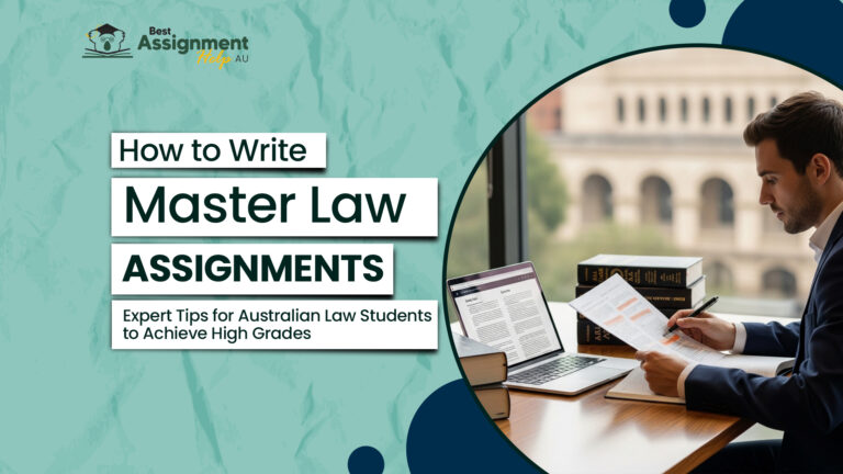 How to Write Master Law Assignments: Expert Tips for Students to Achieve High Grades